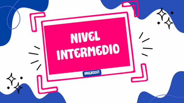 Nivel Intermedio